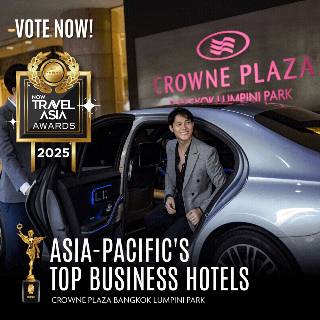 NOW Travel Awards - Crowne Plaza Bangkok Lumpini Park